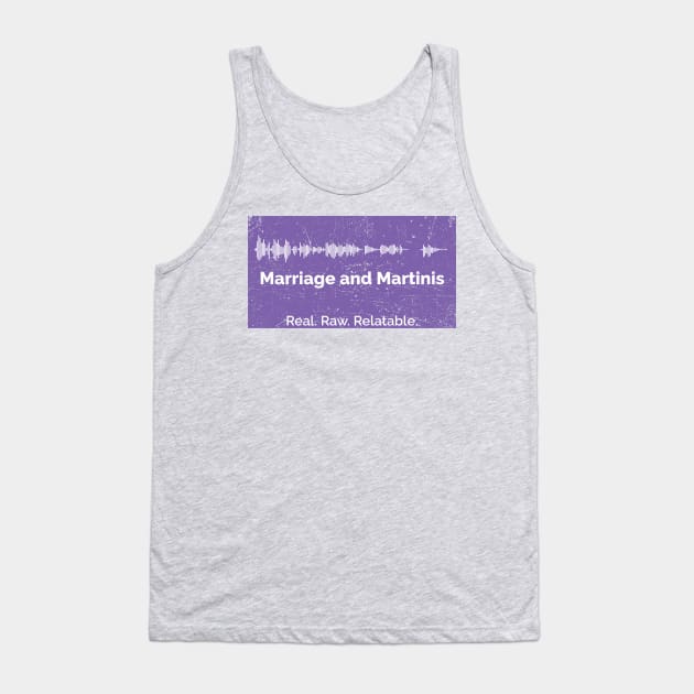 Welcome to Marriage & Martinis Tank Top by Marriage and Martinis